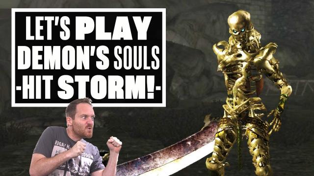 Let's Play Demon's Souls Gameplay Part 3 - AN ABSOLUTE HIT STORM!