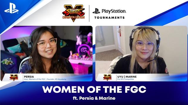 Women of the FGC ft. Marine | PS CC
