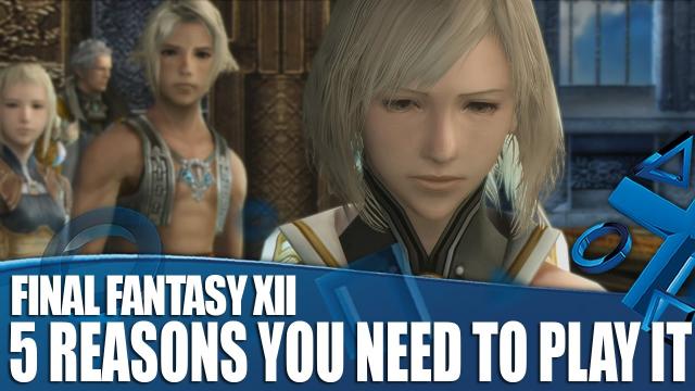 Final Fantasy XII PS4 Gameplay - 5 Reasons You Really Need To Play It This Time