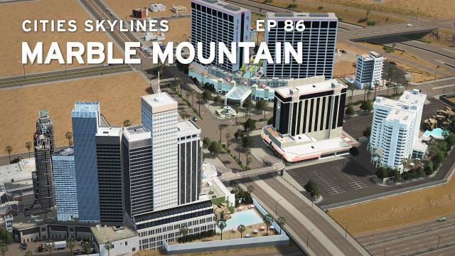 Casinos! | Cities Skylines: Marble Mountain 86