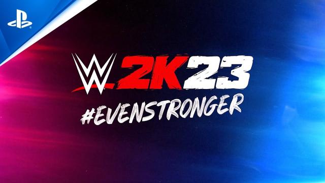 WWE 2K23 - Even Stronger | PS5 & PS4 Games