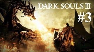 Dark Souls 3 - Part 3 - Vordt of the Boreal Valley