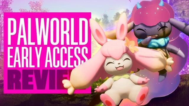 PALWORLD Early Access Review: Is It Worth It?