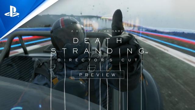 Death Stranding Director's Cut - Preview Trailer | PS5