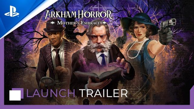 Arkham Horror: Mother’s Embrace - Launch Trailer | PS4