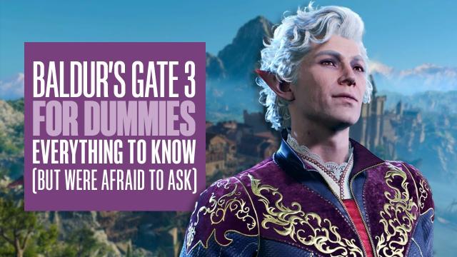 Baldur's Gate 3 for dummies: Basics for EVERYTHING You Need to Know (But Were Afraid to Ask)