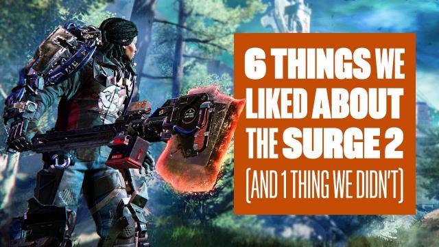 6 Things We Liked About The Surge 2 Gameplay (And 1 Thing We Didn’t)