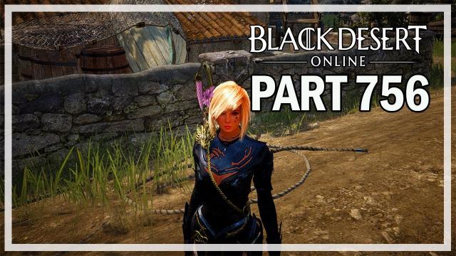 BOSSES & SCROLLS - Let's Play Part 756 - Black Desert Online