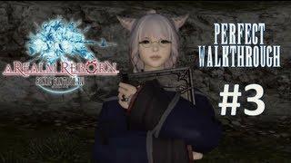 Final Fantasy XIV A Realm Reborn Perfect Walkthrough Part 3 - K'lyhia