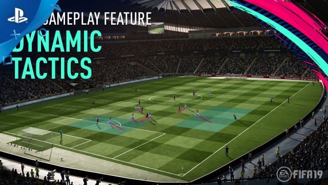 FIFA 19 | New Gameplay Features | Dynamic Tactics Trailer | PS4