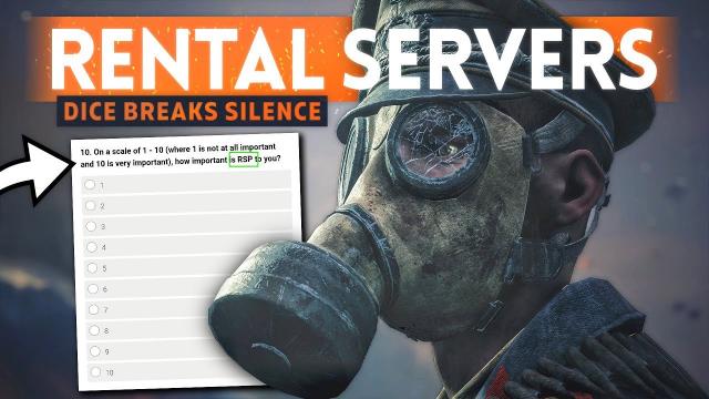 DICE Asked Us About RSP... Will We FINALLY Get Rental Servers Soon™? - Battlefield 5