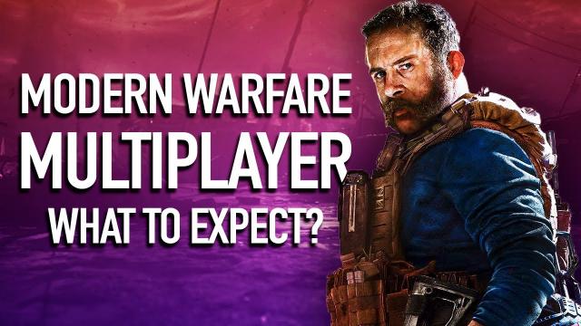 What To Expect In Call of Duty: Modern Warfare's Multiplayer