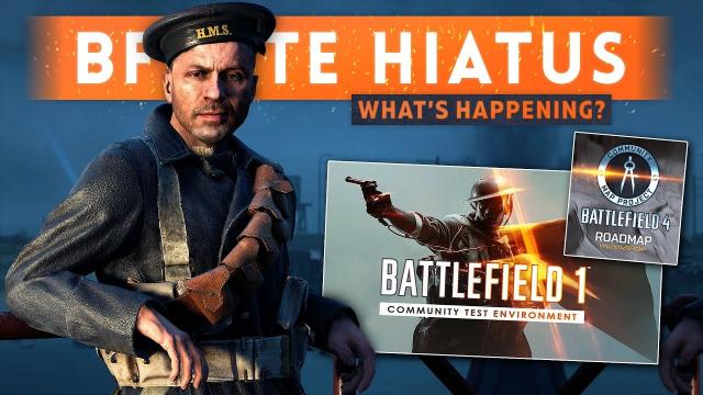 ➤ BATTLEFIELD 1 CTE ON "BRIEF HIATUS": What Could Be Happening? - Battlefield 1 (Future Content)