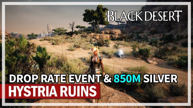 850M Silver Marni Realm Hystria Ruins with Drop Rate Event Buff | Black Desert