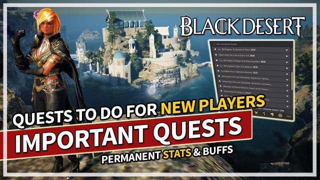 Important Quests to do for New Players in Black Desert 2023