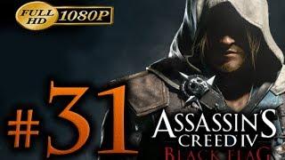 Assassin's Creed 4 Walkthrough Part 31 [1080p HD] - No Commentary - Assassin's Creed 4 Black Flag