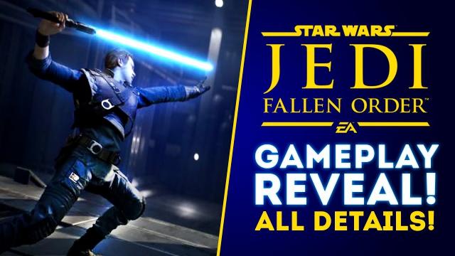 Star Wars Jedi Fallen Order New Gameplay! Every Detail Revealed! (New Star Wars Game 2019)