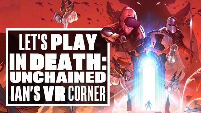 In Death: Unchained Oculus Quest Gameplay is a HELL of a Time - NEW ABYSS LEVEL - Ian's VR Corner