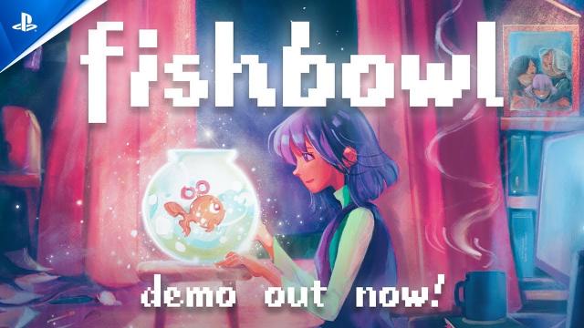 Fishbowl - Demo Launch Trailer | PS5 Games