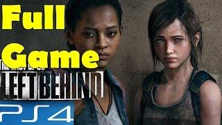 The Last of Us Left Behind Remastered Full Walkthrough Gameplay Let's Play PS4 1080p DLC