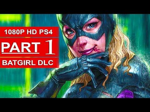 Batman Arkham Knight Batgirl Gameplay Walkthrough Part 1 [1080p HD PS4] - A Matter Of Family DLC