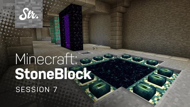 Minecraft: StoneBlock — More Portals (w/ Jack Pattillo) — Session 7