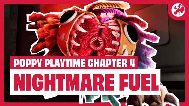 Poppy Playtime Chapter 4 - The Scariest Chapter Yet?