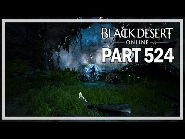 Black Desert Online - Dark Knight Let's Play Part 524 - Ocean