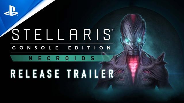 Stellaris: Console Edition - Necroids Release Trailer | PS4