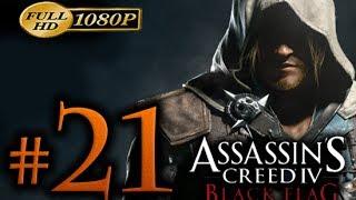 Assassin's Creed 4 Walkthrough Part 21 [1080p HD] - No Commentary - Assassin's Creed 4 Black Flag