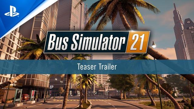 Bus Simulator 21 - Teaser Trailer | PS4