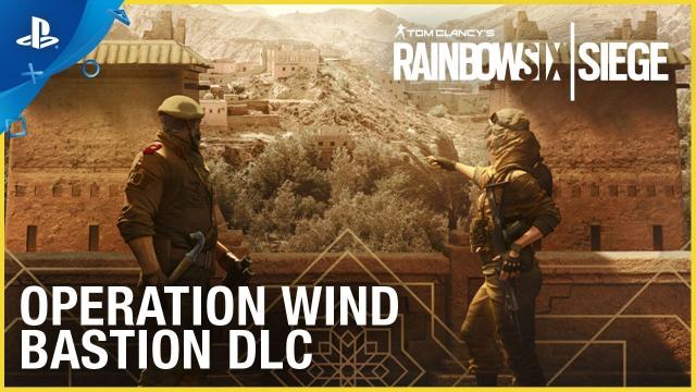 Rainbow Six Siege: Operation Wind Bastion – DLC Trailer | PS4