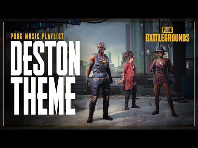 PUBG Music Playlist – DESTON Theme | PUBG