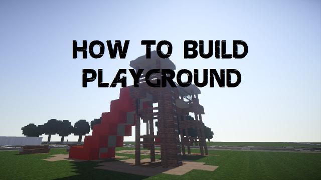 Minecraft | How to build: Playground - Part 1