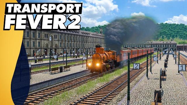 Building a HUGE Train Station! | Transport Fever 2 (Part 11)