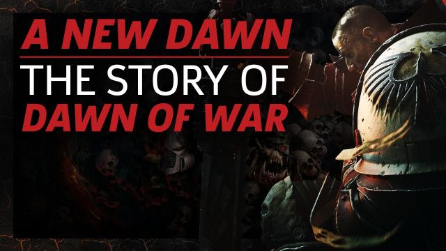 The Story of Dawn of War III: A New Dawn