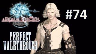 Final Fantasy XIV A Realm Reborn Perfect Walkthrough Part 74 - Better Late Than Never