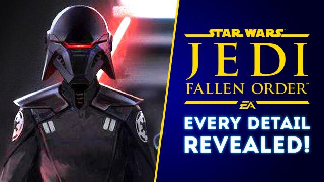 Star Wars Jedi Fallen Order INFO BLOWOUT! EVERY DETAIL REVEALED! (New Star Wars Game)