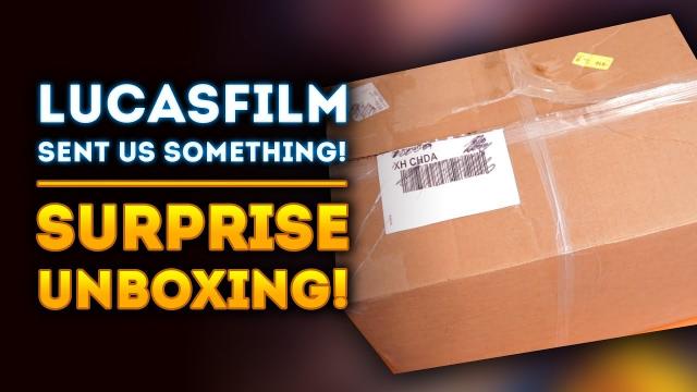 Lucasfilm Sent Us Something! Surprise Unboxing! What Could Be Inside?