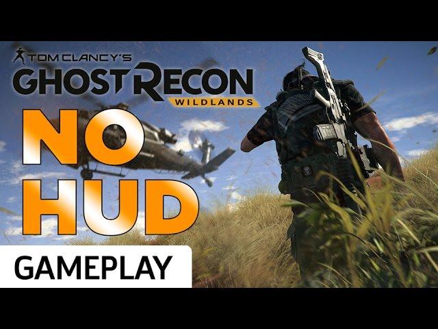 Ghost Recon Wildlands - No HUD Gameplay