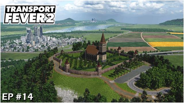 Transport Fever 2 Gameplay - Old Fortress, 2 new Train Stations and Farm Fields #S01EP014