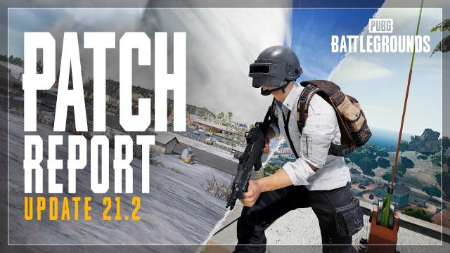 PUBG | Patch Report #21.2 - New features on Vikendi, some adjustments for Sanhok, a new Crafter pass