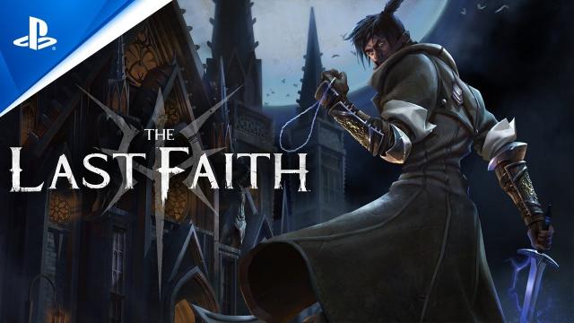 The Last Faith - Official Gameplay Trailer | PS5 & PS4 Games