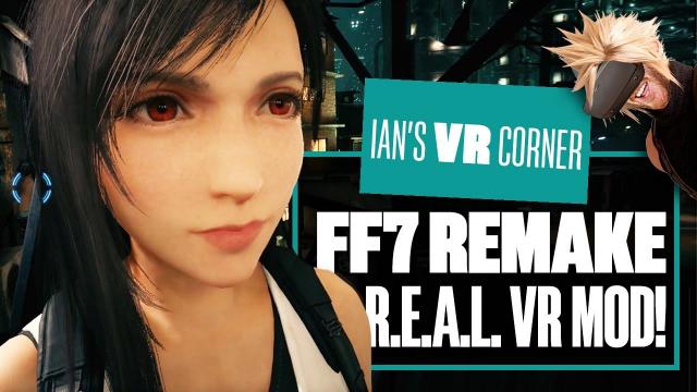 This Final Fantasy VII Remake VR Mod Is Well Worth Sinking Your TIFA Into - Ian's VR Corner