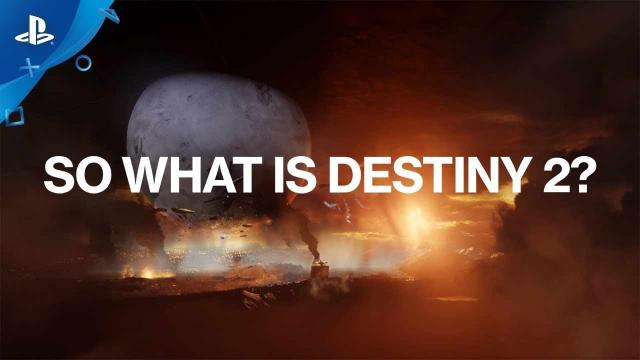 Destiny 2 – What is Destiny 2? | PS4