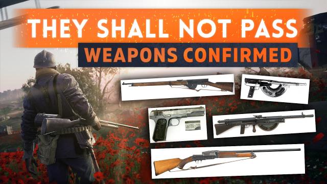 ► 9 NEW WEAPONS CONFIRMED! - Battlefield 1 They Shall Not Pass DLC