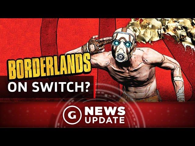 Borderlands Game Could Come To Nintendo Switch - GS News Update