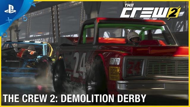 The Crew 2 - Demolition Derby Trailer | PS4