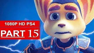Ratchet And Clank Gameplay Walkthrough Part 15 [1080p HD PS4] Ratchet & Clank 2016 - No Commentary