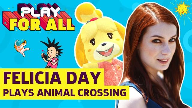 Felicia Day Plays Animal Crossing - Play For All